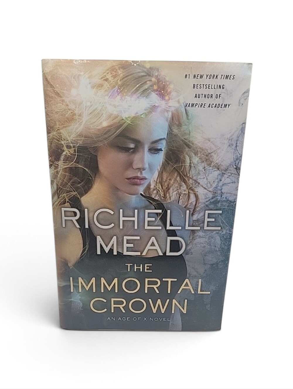 The Immortal Crown by Richelle Mead (Age of X Novel #2)